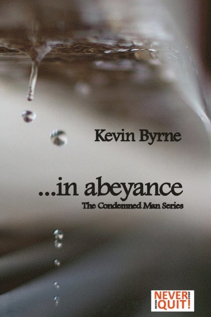 Kevin Byrne - ...in abeyance, E-bok. Tillgänglighet: Lägg i varukorg