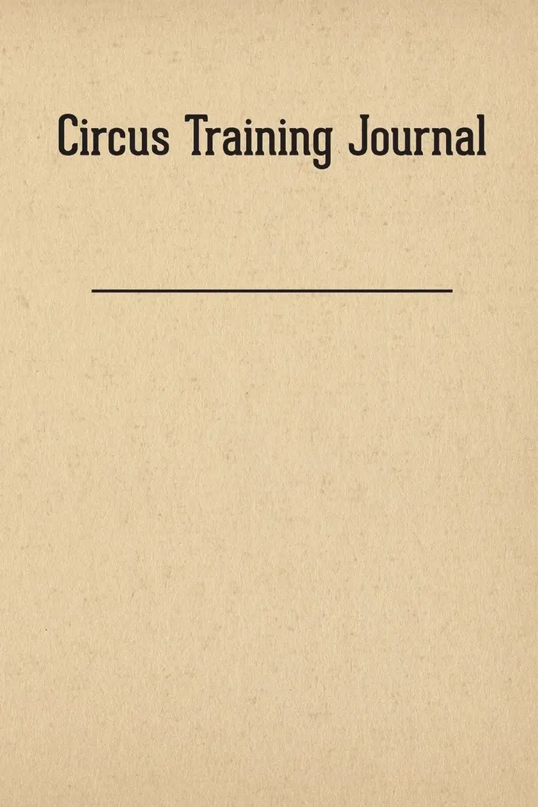 Circus Training Journal, Häftad. Tillgänglighet: Lägg i varukorg