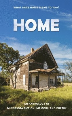 William E. Burleson - Home: An Anthology, Häftad. Tillgänglighet: Lägg i varukorg