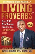 Distinguished Wisdom Presents . . . Living Proverbs-Vol.5