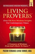 Distinguished Wisdom Presents . . . Living Proverbs-Vol.5