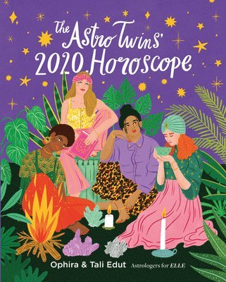 Ophira Edut, Tali Edut - The AstroTwins' 2020 Horoscope : Your Ultimate Astrology Guide to the New Decade. Tillgänglighet: Tillfälligt slut