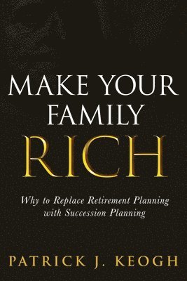 Make Your Family Rich