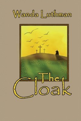 Wanda Luthman - Cloak, Häftad. Tillgänglighet: Lägg i varukorg