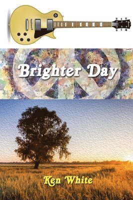 Ken White - Brighter Day, Häftad