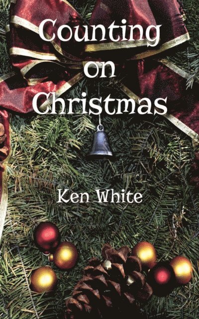Ken White - Counting on Christmas, E-bok