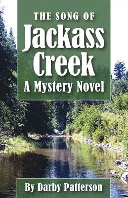 Darby Lee Patterson - Song of Jackass Creek, Häftad