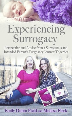 Melissa Fleck, Emily Dubin Field - Experiencing Surrogacy, Häftad