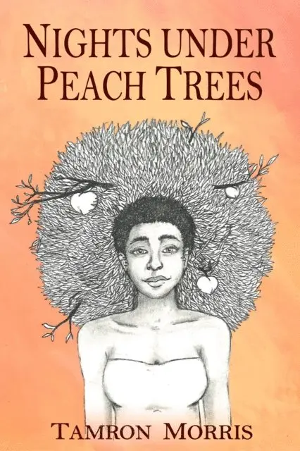Tamron Morris - Nights under Peach Trees, E-bok. Tillgänglighet: Lägg i varukorg