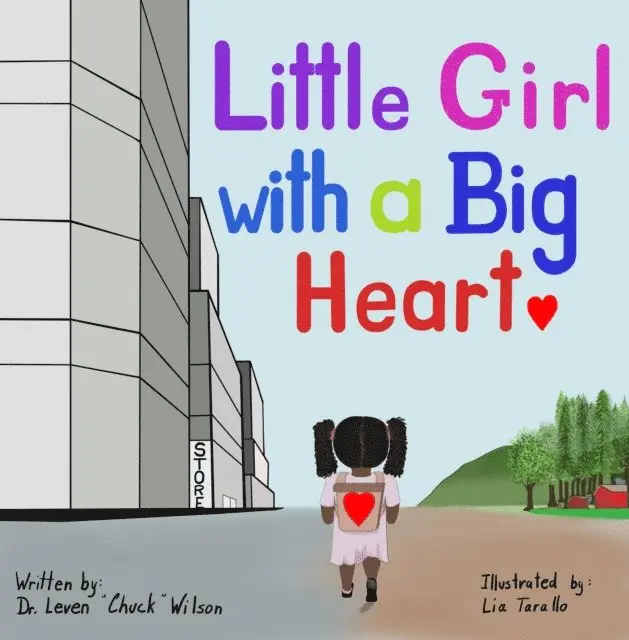 Leven Chuck Wilson - Little Girl with a Big Heart, E-bok. Tillgänglighet: Lägg i varukorg