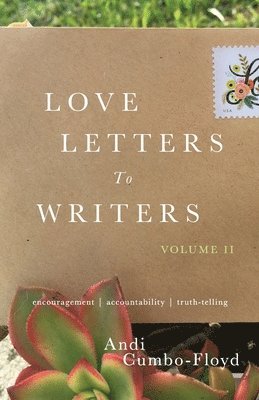 Andi Cumbo-Floyd - Love Letters to Writers, Häftad. Tillgänglighet: Lägg i varukorg