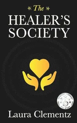 Laura Clementz - Healer's Society, Häftad. Tillgänglighet: Lägg i varukorg