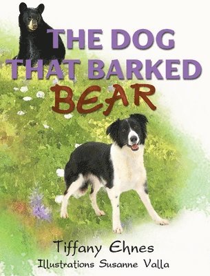 Dog That Barked Bear