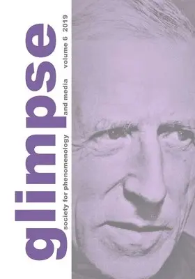 Society for Phenomenology and Media - Glimpse, Häftad. Tillgänglighet: Lägg i varukorg