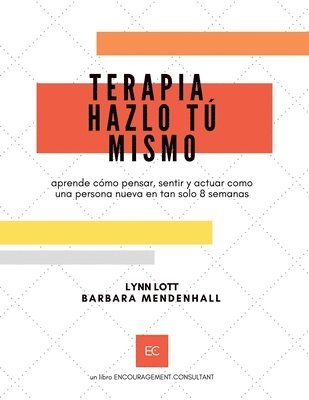 Barbara Mendenhall, Lynn Lott - Terapia Hazlo Tú Mismo, Häftad