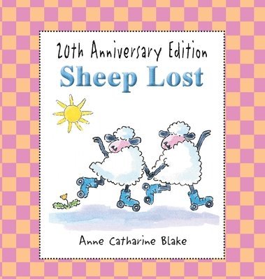 Anne Catharine Blake - Sheep Lost, Inbunden. Tillgänglighet: Lägg i varukorg