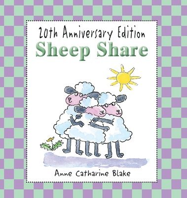 Anne Catharine Blake - Sheep Share, Inbunden. Tillgänglighet: Lägg i varukorg