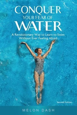 Conquer Your Fear of Water
