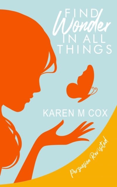 Karen M Cox - Find Wonder in All Things, E-bok