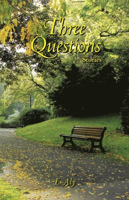 Eugene Kelly - Three Questions, E-bok