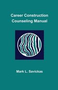 Career Construction Counseling Manual