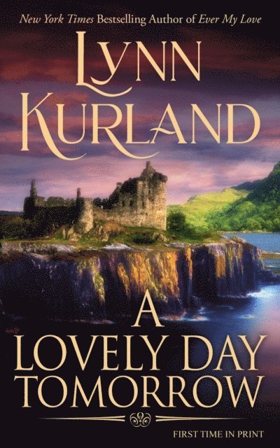 Lynn Kurland - Lovely Day Tomorrow, E-bok