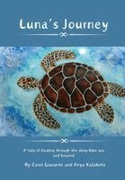 Carol Gravante, Anya Kalakota - Luna's journey, Häftad