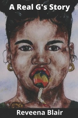 Reveena Blair, Brandi Rojas - A Real G's Story, Häftad