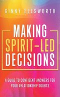 Making Spirit-Led Decisions