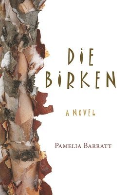 Pamelia Barratt - Die Birken, Häftad