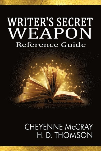 H. D. Thomson, Cheyenne McCray - Writer's Secret Weapon: Reference Guide, E-bok