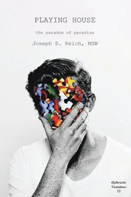 Joseph D. Reich - Playing House: the paradox of paradise, Häftad. Tillgänglighet: Lägg i varukorg