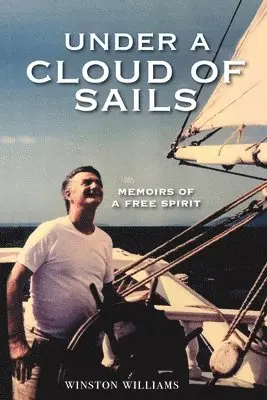 Winston Williams - Under a Cloud of Sails, Häftad. Tillgänglighet: Lägg i varukorg
