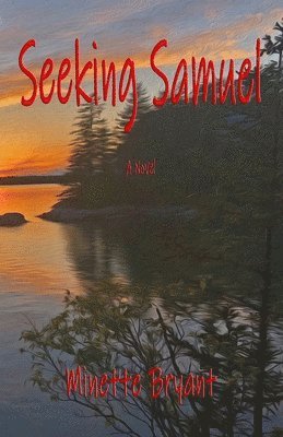 Minette Bryant - Seeking Samuel, Häftad