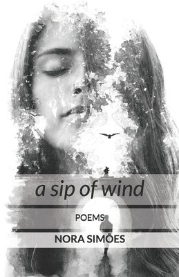 Nora Simões - sip of wind, Häftad
