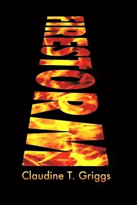 Claudine T Griggs - Firestorm, Häftad. Tillgänglighet: Tillfälligt slut