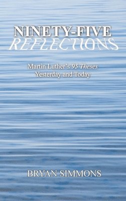 Bryan Simmons - Ninety-Five Reflections, Inbunden