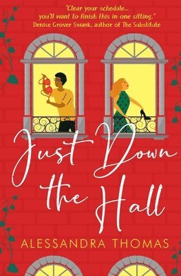 Alessandra Thomas - Just Down the Hall, Häftad. Tillgänglighet: Lägg i varukorg