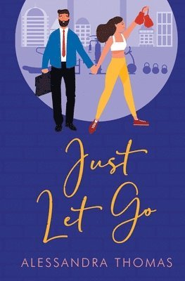Alessandra Thomas - Just Let Go, Häftad. Tillgänglighet: Lägg i varukorg