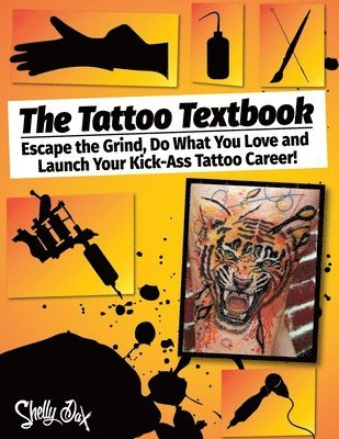 Shelly Dax - Tattoo Textbook, Häftad. Tillgänglighet: Lägg i varukorg