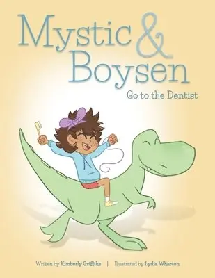 Kimberly Griffiths - Mystic and Boysen Go to the Dentist, Häftad. Tillgänglighet: Lägg i varukorg