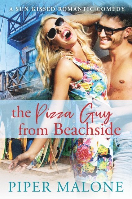 Piper Malone - Pizza Guy from Beachside, E-bok