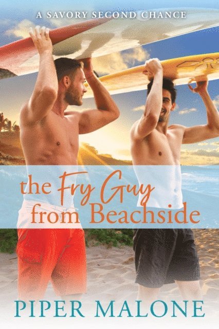 Piper Malone - Fry Guy from Beachside, E-bok