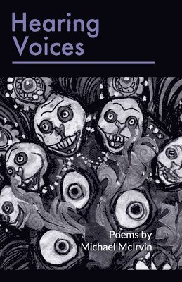 Michael McIrvin - Hearing Voices, Häftad