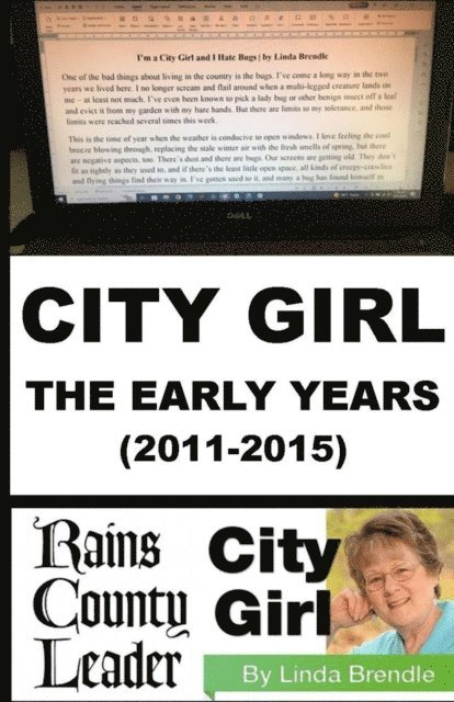 Linda Brendle - CITY GIRL - THE EARLY YEARS (2011-2015), E-bok. Tillgänglighet: Lägg i varukorg