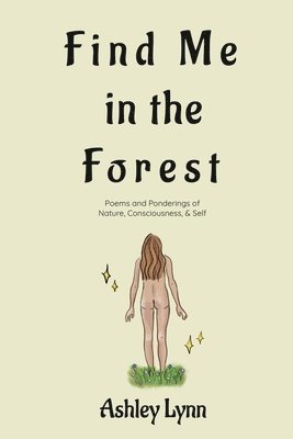 Ashley Lynn - Find Me in the Forest, Häftad