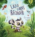 Lazlo Learns Recorder