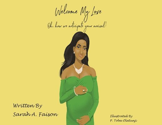 Sarah A Faison - Welcome My Love, Häftad