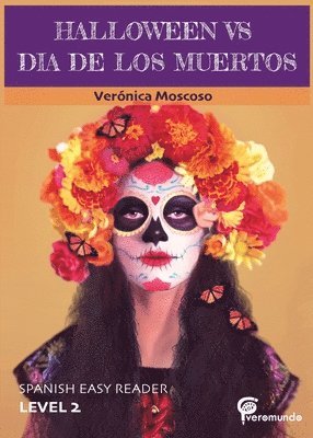 Veronica Moscoso - Halloween Vs Dia de Los Muertos, Häftad