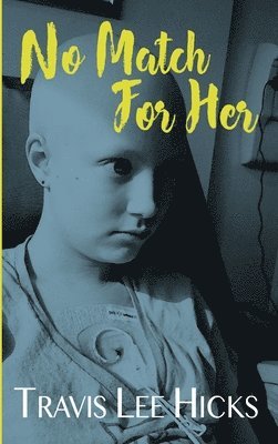 Travis Lee Hicks - No Match For Her, Inbunden. Tillgänglighet: Lägg i varukorg